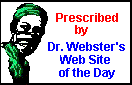 Prescribed by Dr. Webster